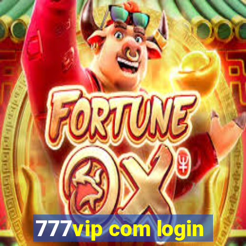 777vip com login